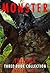 Monster Trilogy -Three Book Collection: (Hardcore Beast Erotica)