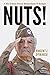 Nuts!: A 101st Airborne Div...