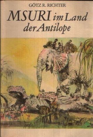 Msuri im Land der Antilope