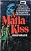 A Mafia Kiss