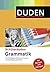 Schülerduden Grammatik: Die Schulgrammatik zum Lernen, Nachschlagen und Üben (German Edition)