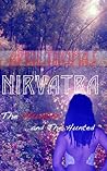 Nirvatra: The Hunter and The Hunted Nirvatra: The Hunter and The Hunted