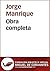 Obra completa (Biblioteca Virtual Miguel de Cervantes) (Spanish Edition)