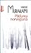 Padurea Norvegiana by Haruki Murakami