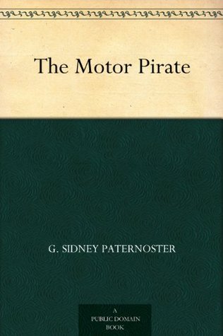 The Motor Pirate (Kindle Edition)