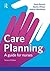Care Planning: A guide for nurses