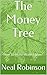 The Money Tree: How to make...