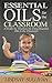 Essential Oils for the Classroom: A Guide for Teachers for Using Essential Oils in the Classroom (Essential Oils for Teachers)
