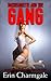 Bachelorette and the Gang (Menage Erotica, Multiple Partner, Cheating Wife)