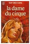 La dame du cirque (LITTÉRATURE FRANÇAISE)