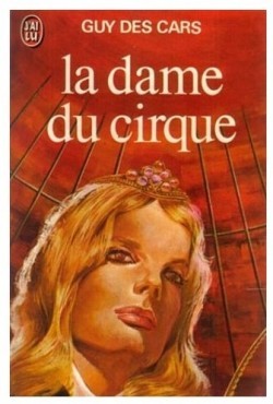 La dame du cirque (LITTÉRATURE FRANÇAISE)