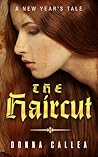 The Haircut by Donna Callea