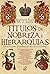 Títulos de Nobreza e Hierarquias: Um guia sobre as graduações sociais na história