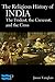 The Religious History of India, the Trident the Crescent, and the Cross
