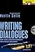 WRITING DIALOGUES (How to become a successful writer Book 8)