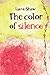 The Color of Silence