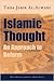 Islamic Thought: An Approach to Reform