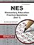 NES Elementary Education Practice Questions (First Set) by Nes Exam Secrets Test Prep ...