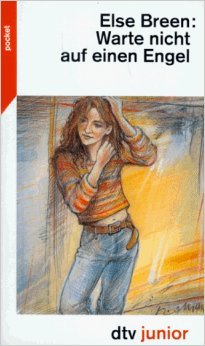 Warte nicht auf einen Engel (Paperback)