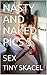 NASTY AND NAKED PICS 3: SEX