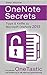 OneNote Secrets: Tipps & Kniffe zu Microsoft OneNote 2013 / 2016 (German Edition)