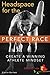 Headspace for the Perfect Race: Create a Winning Athlete Mindset