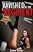 Ravished by the Regiment