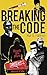 Breaking the Code