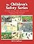 The Childrens Safety Series