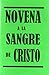 Novena a la Sangre de Cristo by Acoba