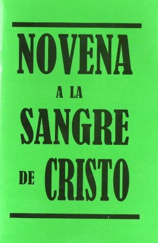 Novena a la Sangre de Cristo (Spanish Edition)