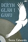 Deryn Glan I Ganu (Welsh Edition) Deryn Glan I Ganu (Welsh Edition)