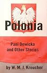 Polonia - Pani Dewicka and Other Stories