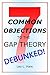 Seven Common Objections to the Gap Theory Debunked!