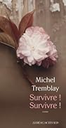Survivre! Survivre!