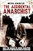 The Accidental Anarchist by Bryna Kranzler