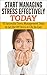 Stress Management: 10 Successful Stress Management Steps to Get Rid Off Stress in Life for Ever, Start Managing Stress Effectively Today: (Stress Management ... Free for Life, Stress Management Skills)