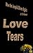 Love Tears (When the Jonquils Bloom Again, #20)