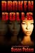 Broken Dolls: A Joi Summers...