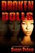 Broken Dolls: A Joi Summers Mystery
