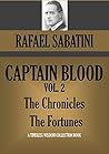 Captain Blood Vol. 2 The Chronicles of Captain Blood; The Fortunes of Captain Blood