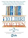 I 10 libri Top Ten - Vol. 2 (Italian Edition) I 10 libri Top Ten - Vol. 2 (Italian Edition)