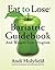 Eat to Lose Bariatric Guide...