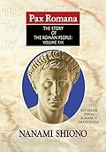 Pax Romana - The Story of the Roman People vol. VI
