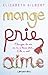 Mange Prie Aime : Changer de vie, on en a tous rêvé... Elle a osé ! (Littérature Etrangère) (French Edition)