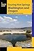 Touring Hot Springs Washington and Oregon by Jeff Birkby