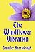 The Windflower Vibration