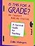 Is This for a Grade?: A Sur...