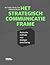 Het Strategisch Communicatie Frame