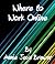 Where to Work Online